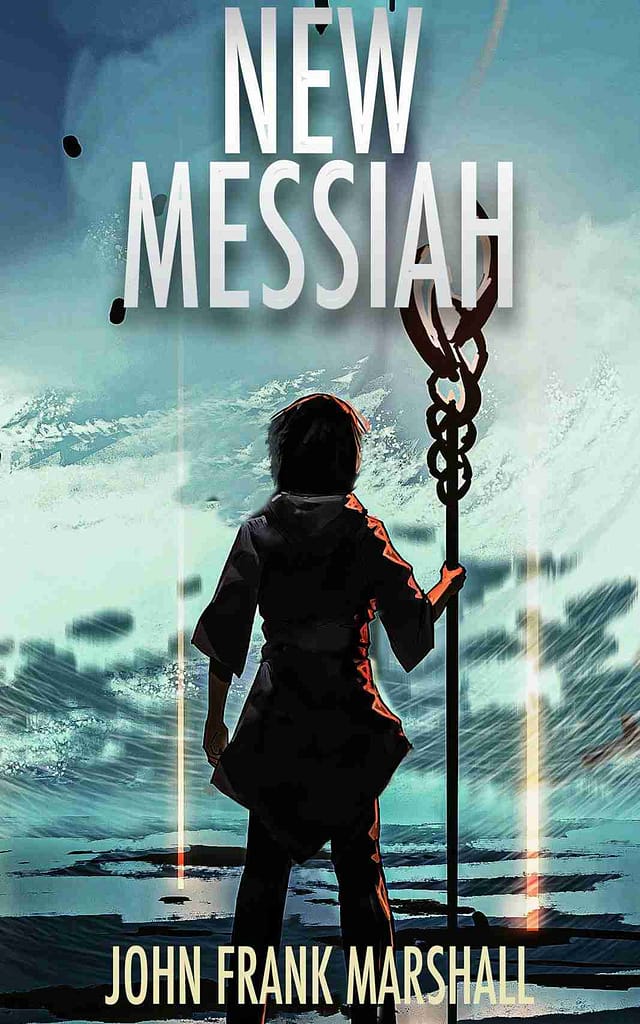 New Messiah, by John Frank Marshall